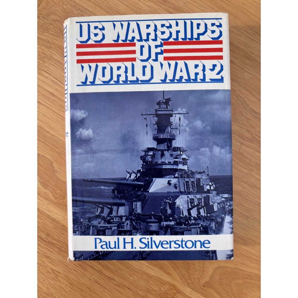 Ian Allan US Warships of World War 2 Paul Silverstone Hardcover Blue White WWII